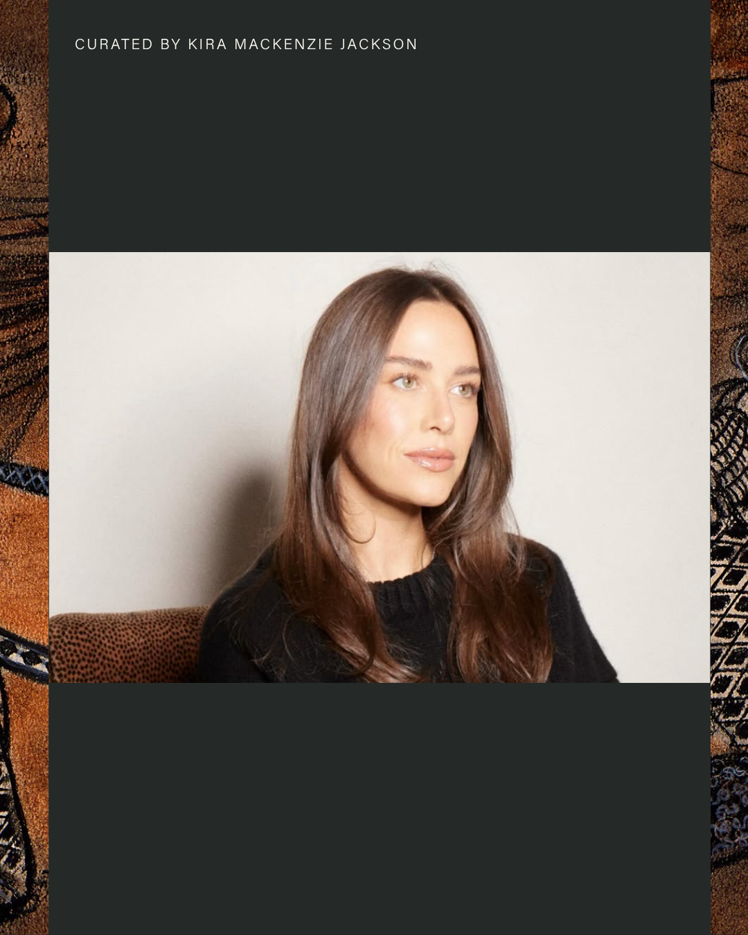 Curated: Kira Mackenzie Jackson x Estelle.